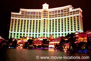 Ocean's Eleven location: the Bellagio, South Las Vegas Boulevard, Las Vegas